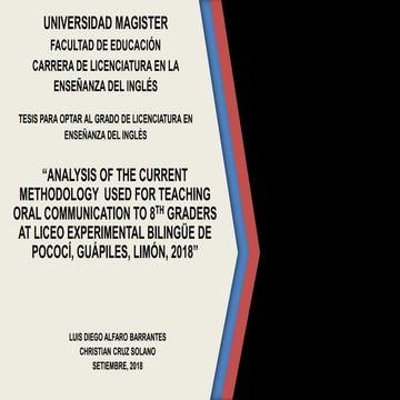 Analysis of the current methodology used for teaching oral communication to 8...