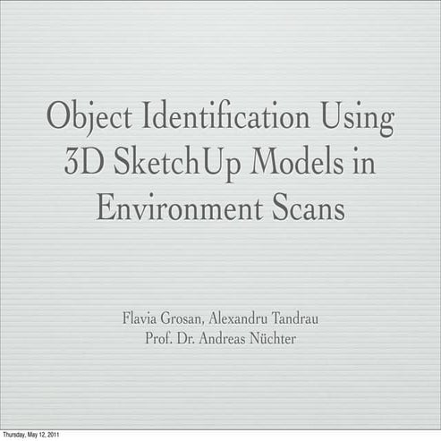 Object Indentification Using 3D SketchUp Models in Environment Scans