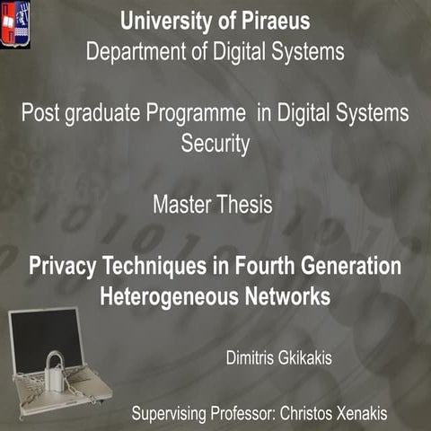 Privacy Techniques in Fourth Generation Heterogeneous Networks