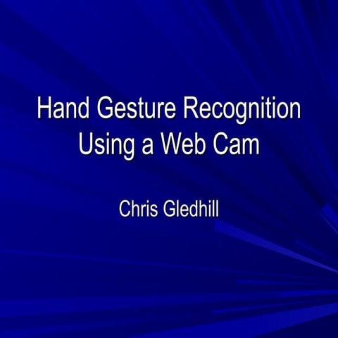 My old 2002 Thesis on Hand Gesture Recognition using a Web Cam! 