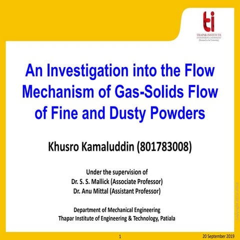 An Investigation into the Flow Mechanism of Gas-Solids Flow of Fine and Dusty...