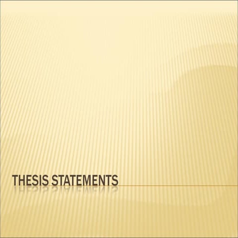 Thesis statements | PPT