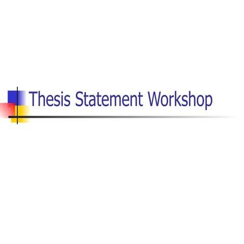 Thesis statement workshop