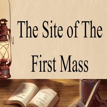 The Site of The First Mass by RM Fernando