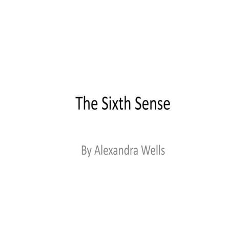 The sixth sense | PPTX