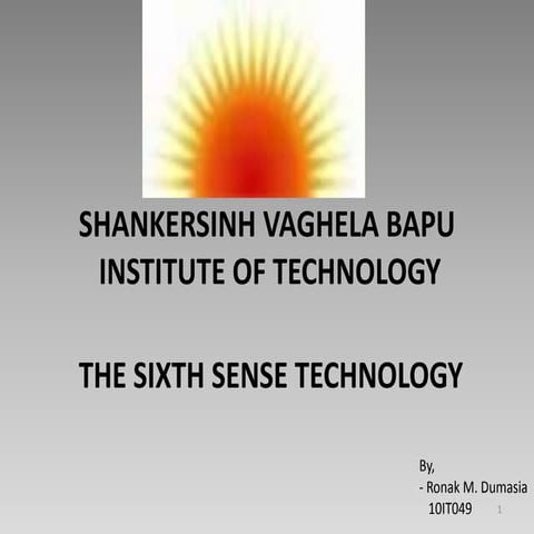 The Sixth Sense Technology