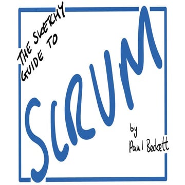 The Sketchy Guide to Scrum   28th August 2020