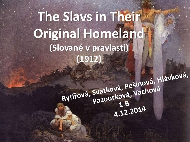 The Slavs in Their Original Homeland