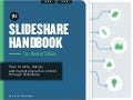 The SlideShare Handbook