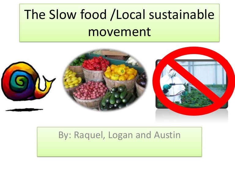 The slow food movement