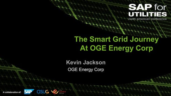 The smart grid journey at oklahoma gas and electric