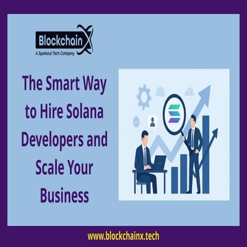 The Smart Way to Hire Solana Developers and Scale Your Business.pptx