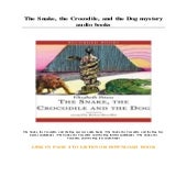 The Snake... the Crocodile... and the Dog mystery audio books