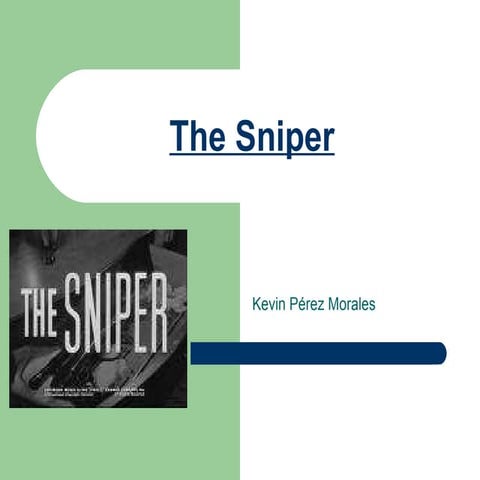 The Sniper