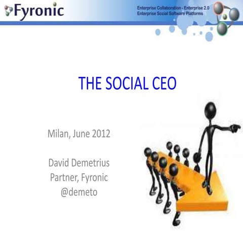The social CEO. How to get CEO commitment to & involvement in implementing so...