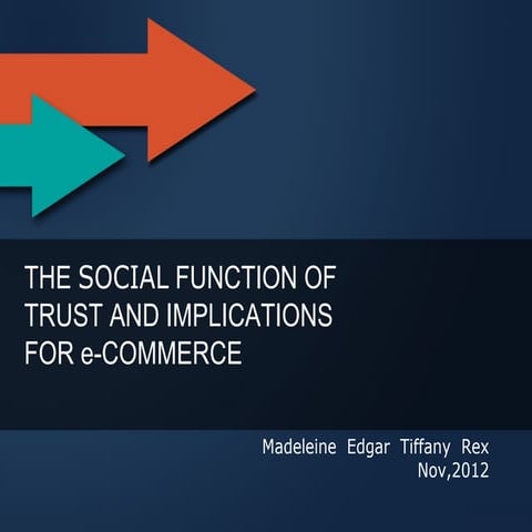 The social function of trust and implications for e commerce