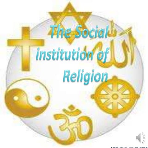 The social institution of religion