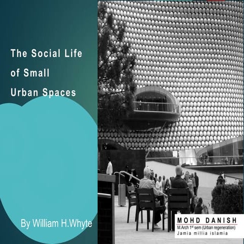 The social life of small urban spaces