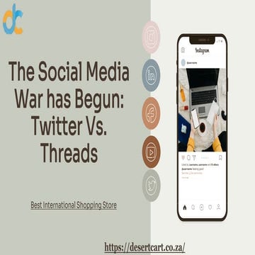 The Social Media War has Begun: Twitter Vs. Threads | PDF