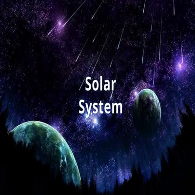 the solar system and the moon and sun .pptx