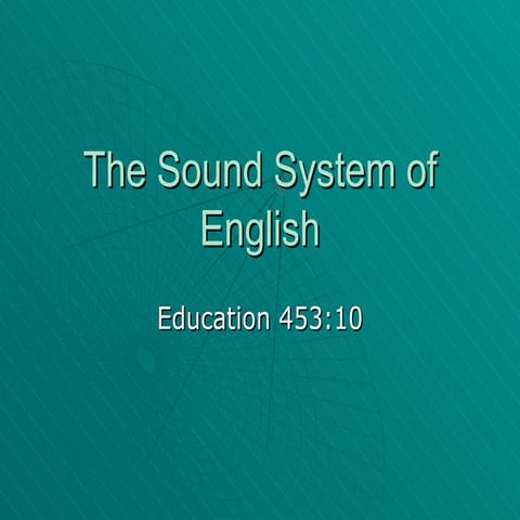 The Sound System Of English