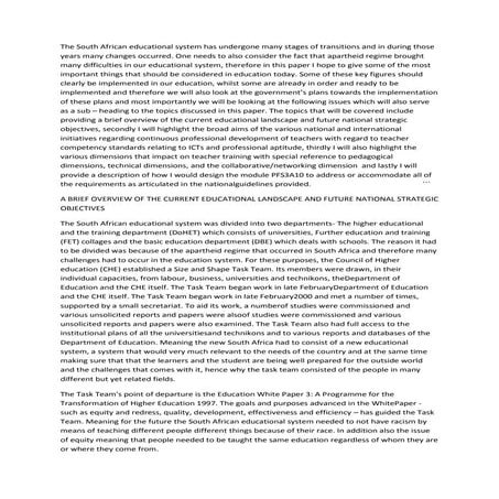 The south african educational system has undergone many stages of transitions...