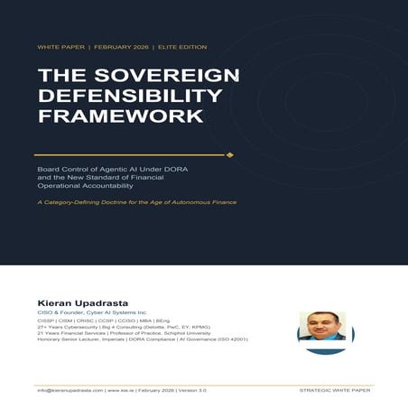 THE SOVEREIGN DEFENSIBILITY FRAMEWORK - Board Control of Agentic AI ...