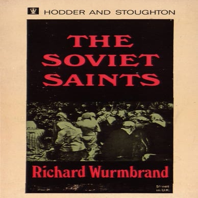 The soviet saints (1968) - Richard Wurmbrand