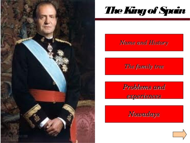 THE KING OF SPAIN