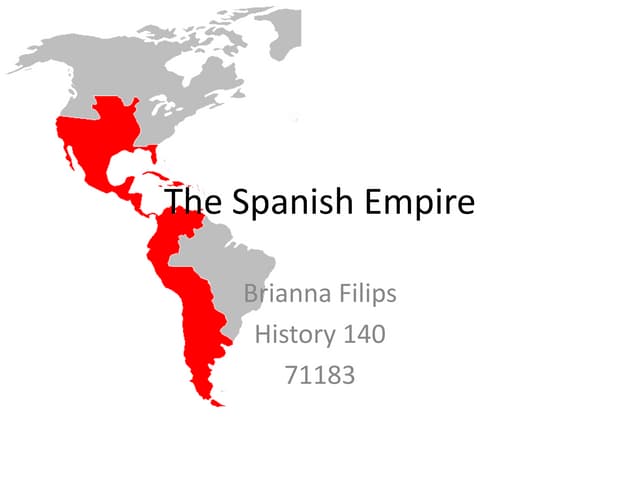 The Spanish Empire Ppt The Spanish Empire Ppt