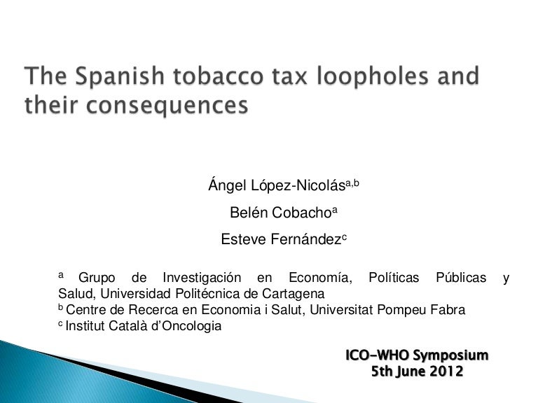 The Spanish tobacco tax loopholes and their consequences