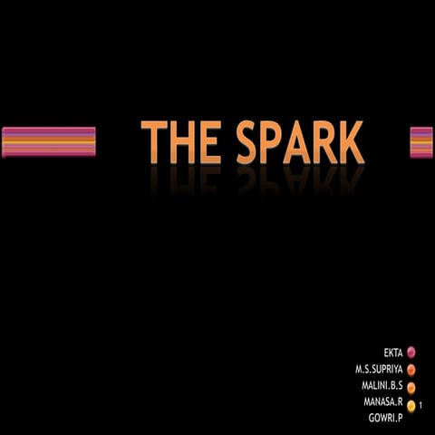 The Spark