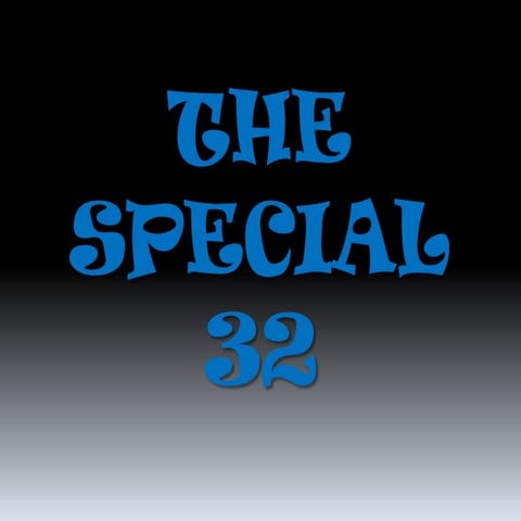 The special 32