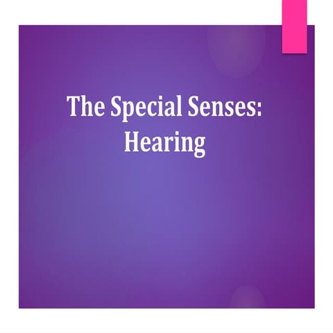 thespecialsenses-hearing-220315150001.pptx