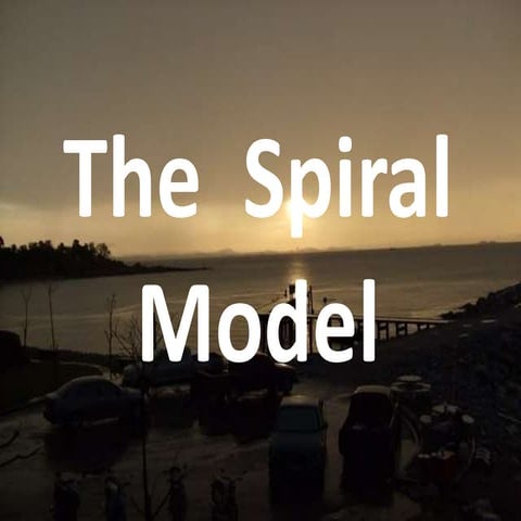 The  spiral  model