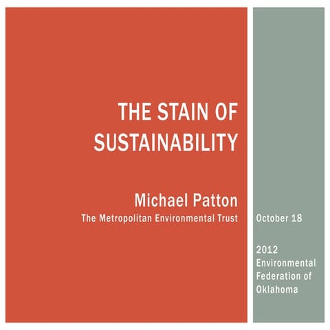 The Stain of Sustainability