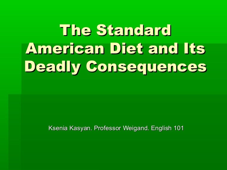 The standard american diet and its deadly consequences