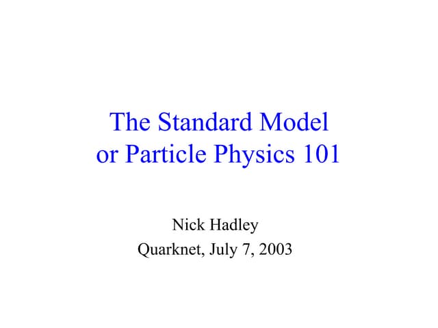 The standardmodel