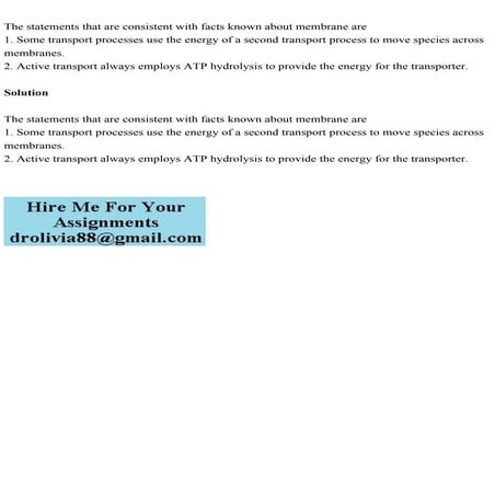 The statements that are consistent with facts known about membrane a.pdf