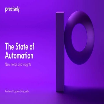 The State of Automation: New Trends and Insights