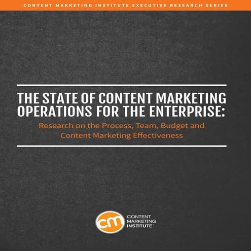 The State of Content Marketing Operations for the Enterprise