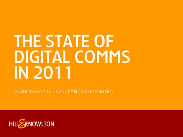 The State Of Digital Communications 2011 