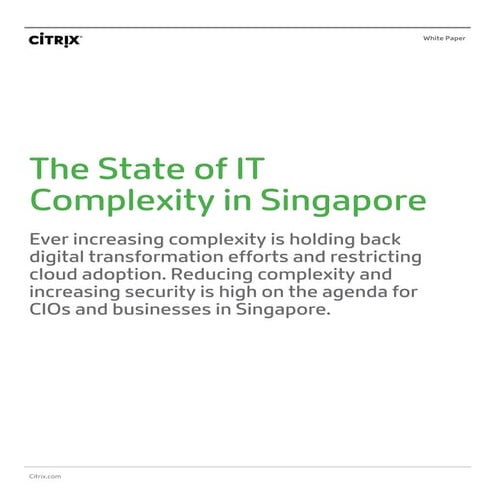 The state of it complexity in singapore whitepaper final