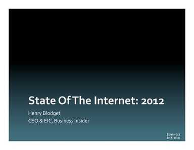 State of the Internet: 2012 (Business Insider)