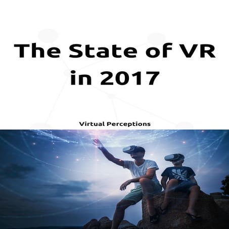 The State of VR in 2017