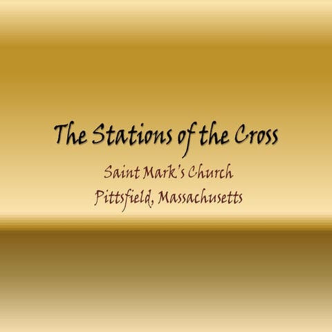 The stations of the cross