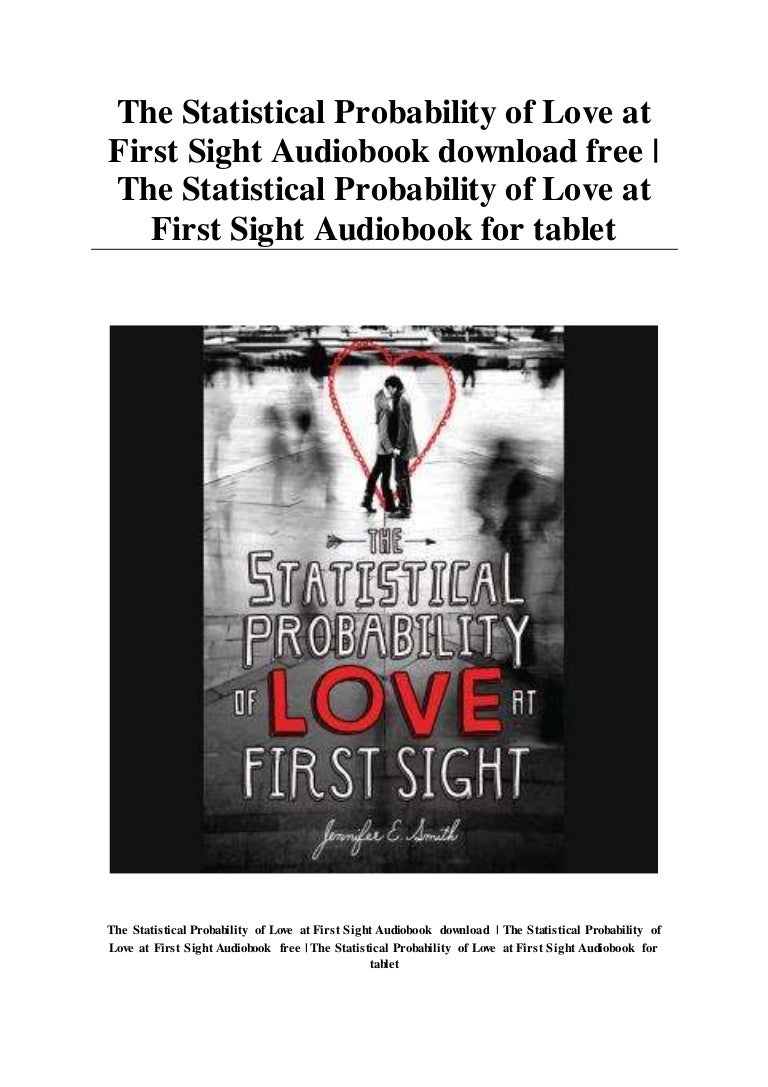 The Statistical Probability of Love at First Sight Audiobook download…