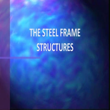 The steel frame structures