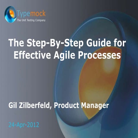 The step by step guide for building effective agile development processes