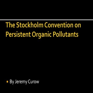 The stockholm convention on persist...